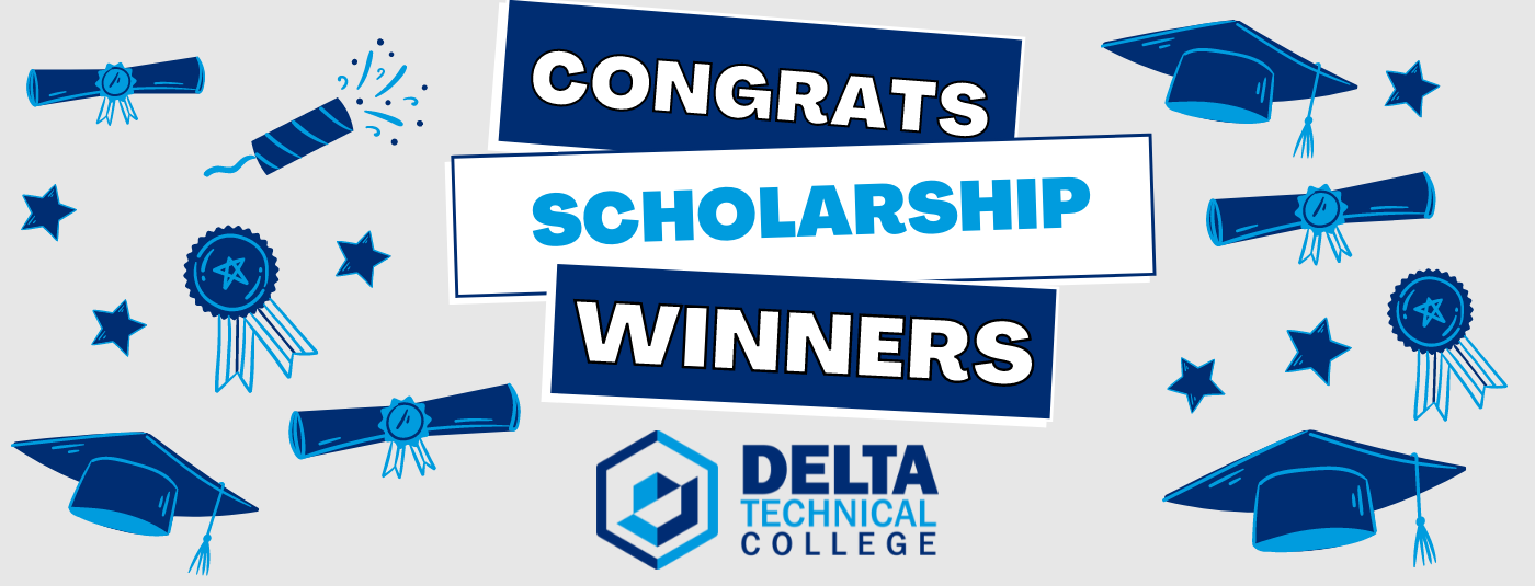 Delta Technical College Scholarship Winners 2021