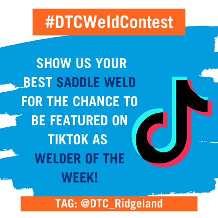 DTC Welding Student (#DTCWeldContest) TikTok Video Contest Rules